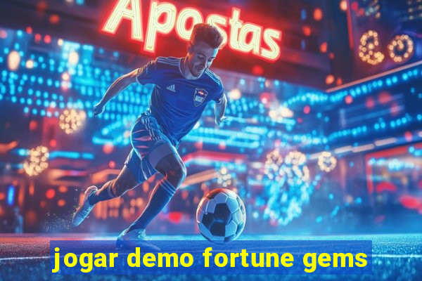 jogar demo fortune gems